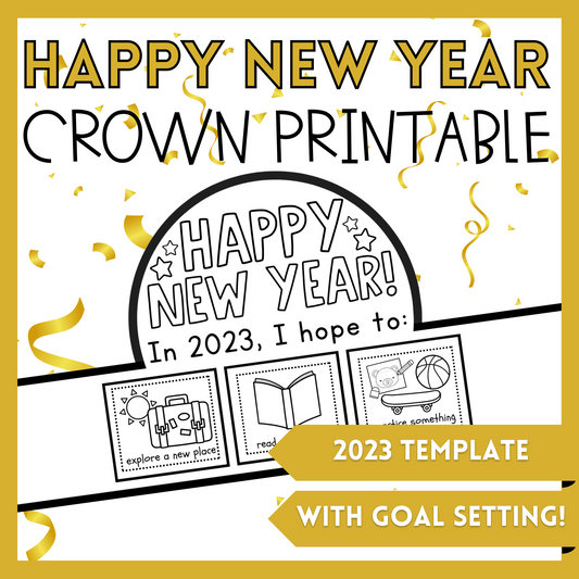 Happy New Year Crown Printable with Goal Setting